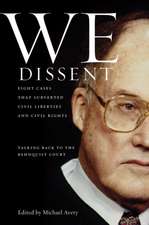 We Dissent – Talking Back to the Rehnquist Court, Eight Cases That Subverted Civil Liberties and Civil Rights