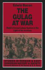 The Gulag at War: Stalin's Forced Labour System in the Light of the Archives