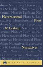 Heterosexual Plots and Lesbian Narratives