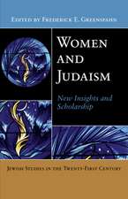 Women and Judaism – New Insights and Scholarship