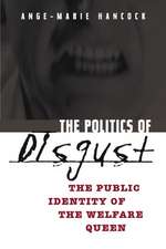 The Politics of Disgust – The Public Identity of the Welfare Queen