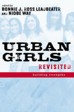 Urban Girls Revisited – Building Strengths