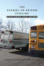 The School–to–Prison Pipeline – Structuring Legal Reform