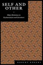 Self and Other – Object Relations in Psychoanalysis and Literature