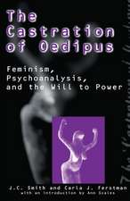 The Castration of Oedipus – Psychoanalysis, Postmodernism, and Feminism