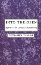 Into the Open – Reflections on Genius and Modernity