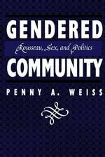 Gendered Community – Rousseau, Sex, and Politics