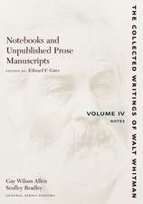 Notebooks and Unpublished Prose Manuscripts: Volume IV – Notes