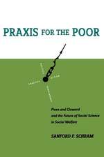 Praxis for the Poor – Piven and Cloward and the Future of Social Science in Social Welfare