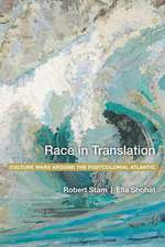 Race in Translation – Culture Wars around the Postcolonial Atlantic