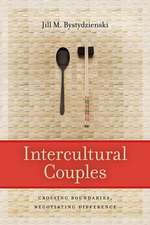 Intercultural Couples – Crossing Boundaries, Negotiating Difference