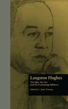 Langston Hughes: The Man, His Art, and His Continuing Influence