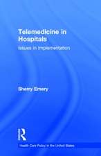 Telemedicine in Hospitals: Issues in Implementation