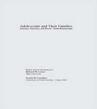 Adolescents and Their Families: Structure, Function, and Parent-Youth Relations