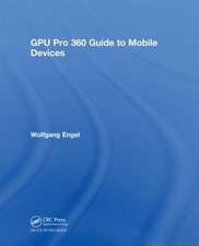 GPU Pro 360 Guide to Mobile Devices