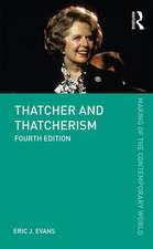 Thatcher and Thatcherism