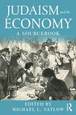 Judaism and the Economy: A Sourcebook