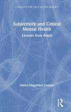 Subjectivity and Critical Mental Health: Lessons from Brazil