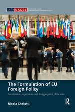 The Formulation of EU Foreign Policy: Socialization, negotiations and disaggregation of the state