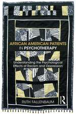 African American Patients in Psychotherapy: Understanding the Psychological Effects of Racism and Oppression