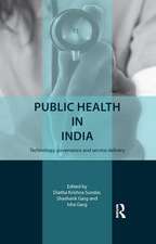 Public Health in India: Technology, governance and service delivery