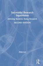 Successful Research Supervision: Advising students doing research