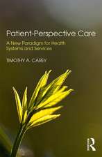 Patient-Perspective Care