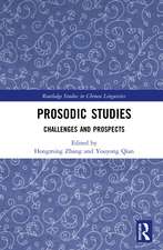 Prosodic Studies: Challenges and Prospects