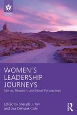 Women's Leadership Journeys: Stories, Research, and Novel Perspectives