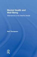 Mental Health and Well-Being: Alternatives to the Medical Model