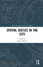 Spatial Justice in the City