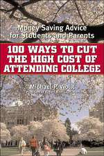 100 Ways to Cut the High Cost of Attending College