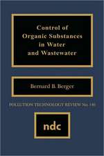 Control of Organic Substances in Water and Wastewater