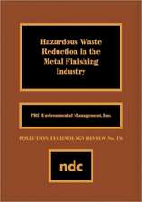 Hazardous Waste Reducation in the Metal Finishing Industry