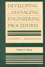 Developing and Managing Engineering Procedures: Concepts and Applications