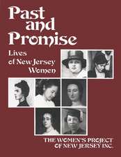 Past and Promise: Lives of New Jersey Women