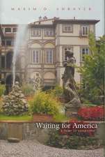 Waiting for America: A Story of Emigration