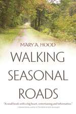 Walking Seasonal Roads