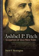 Ashbel P. Fitch: Champion of Old New York