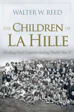 The Children of La Hille: Eluding Nazi Capture During World War II