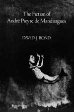 Fiction of Andre Pieyre de Mandiargues