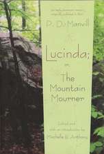 Lucinda; Oor, the Mountain Mourner