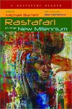 Rastafari in the New Millennium: A Rastafari Reader