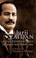 Jurji Zaidan and the Foundations of Arab Nationalism