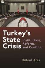 Aras, B: Turkey's State Crisis