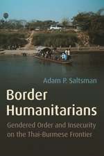 Saltsman, A: Border Humanitarians