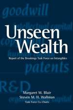 Unseen Wealth: Report of the Brookings Task Force on Intangibles