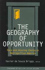 The Geography of Opportunity: Race and Housing Choice in Metropolitan America