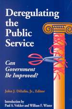 Deregulating the Public Service: Can Government be Improved?