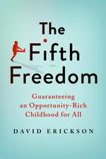 Erickson, D: Fifth Freedom